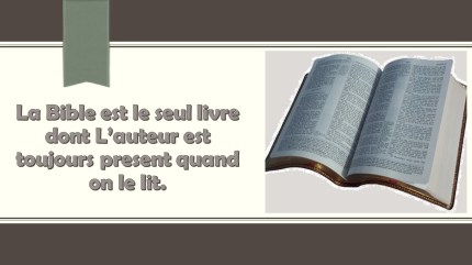 La Bible est le seul livre dont L_auteur