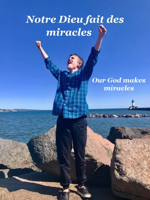 Notre Dieu fait des miracles